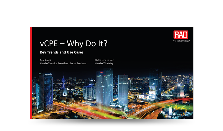 vCPE –Why Do It?