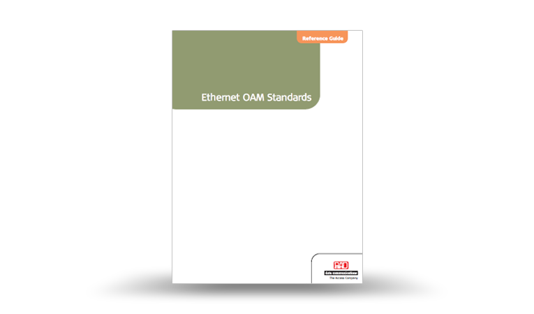 Ethernet OAM Standards Guide including y 1731 Ethernet tool