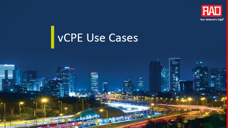 A RAD Intel Webinar: The Time for vCPE is Now!